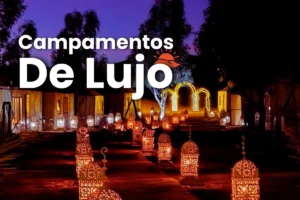 Campamentos de Lujo